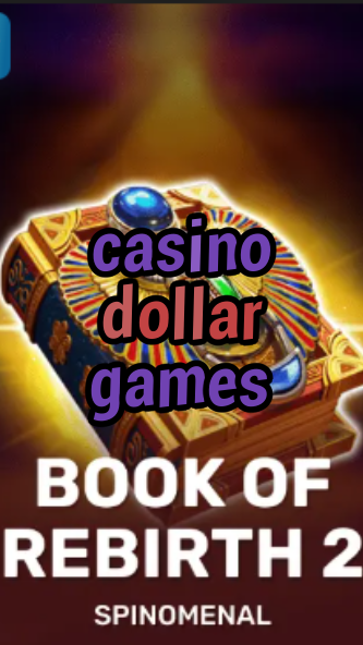 casino dollar games-trdjkmsxjksdss.com